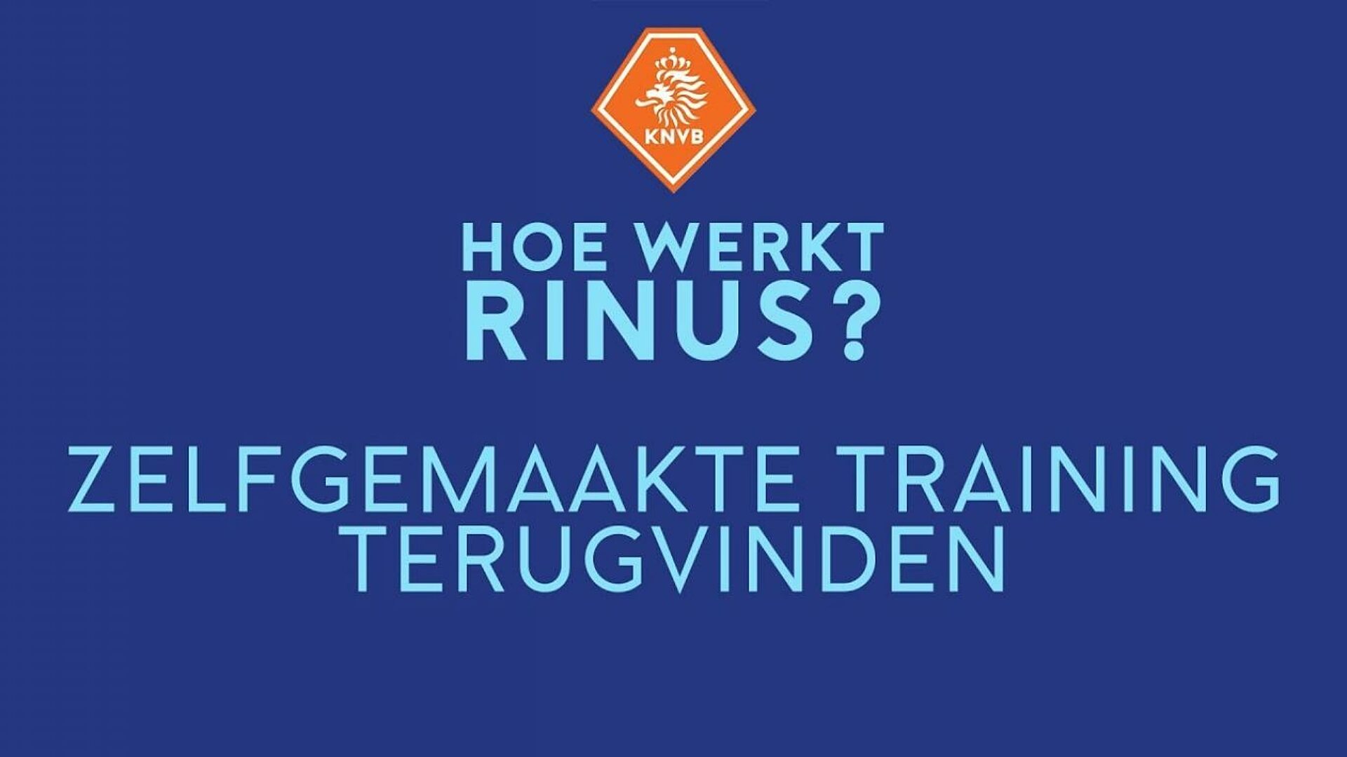 Voetbaltraining terugvinden op Rinus