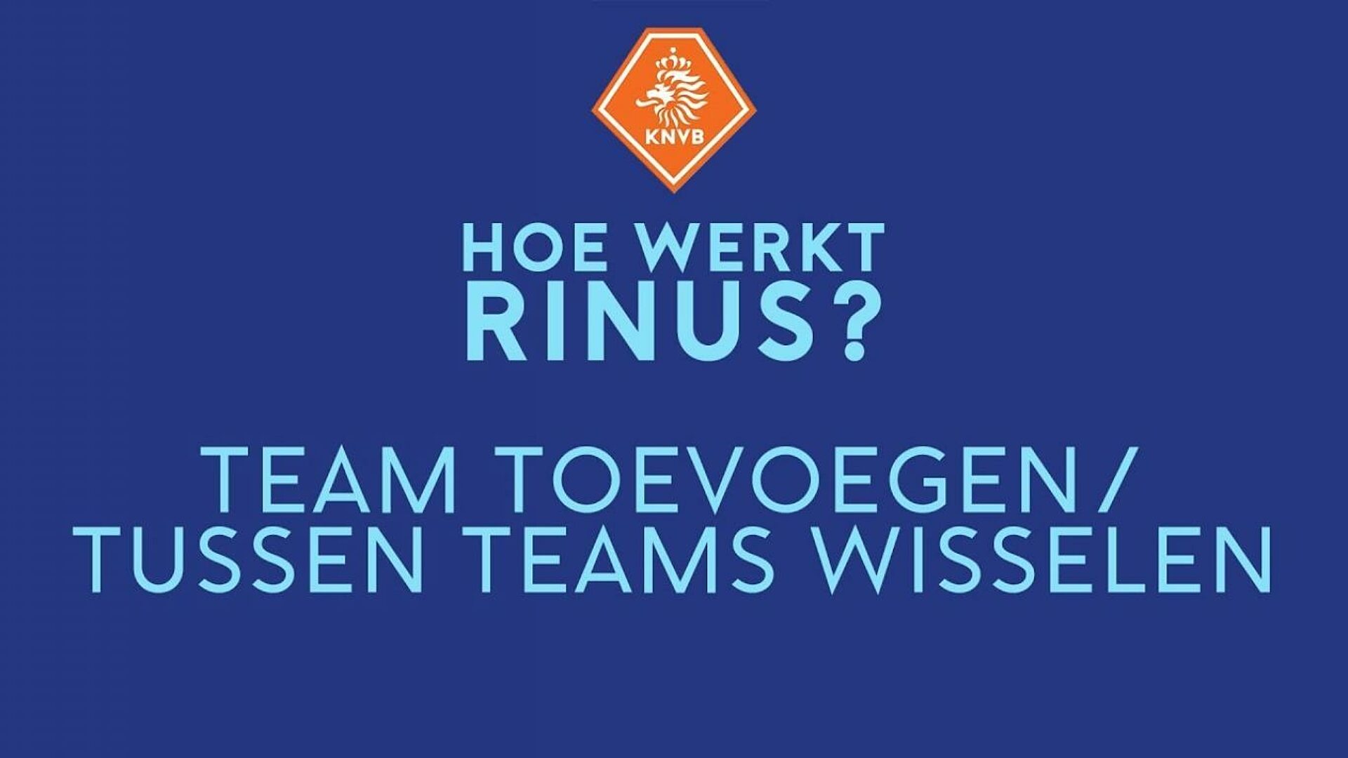 Wisselen teams Rinus video